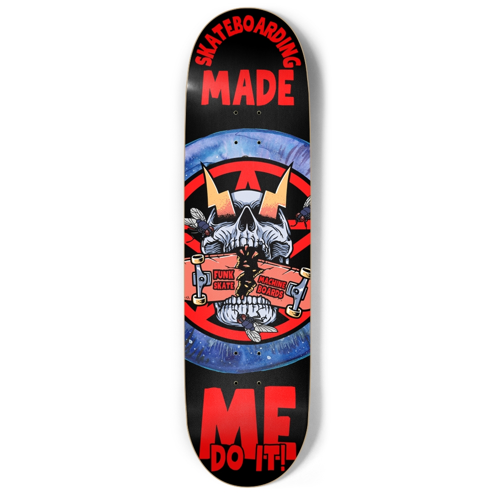 SKATEBOARDING MADE ME DO IT! 9" POPSICLE SK8 DECK